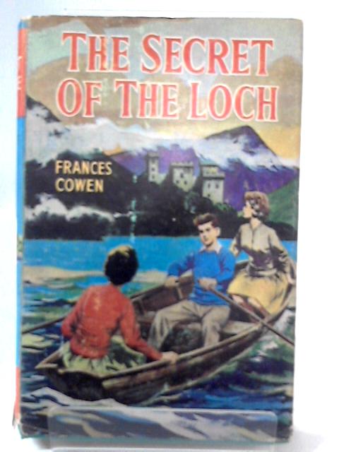 The Secret of the Loch von Frances Cowen