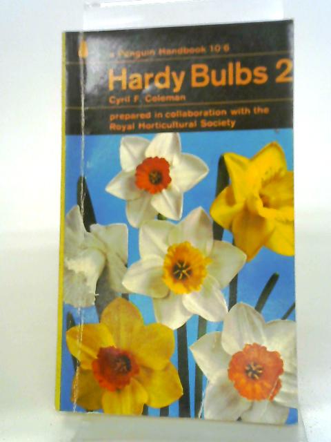 Hardy Bulbs 2. par Cyril F Coleman