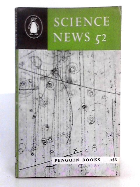 Science News 52 By Archie and Nan Clow