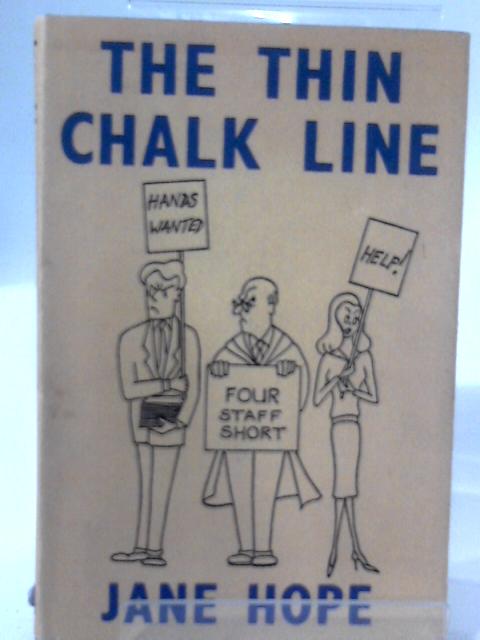 The Thin Chalk Line By Jane Hope