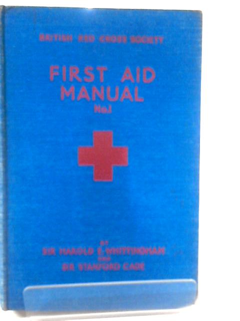 First Aid Manual By Harold E. Whittingham