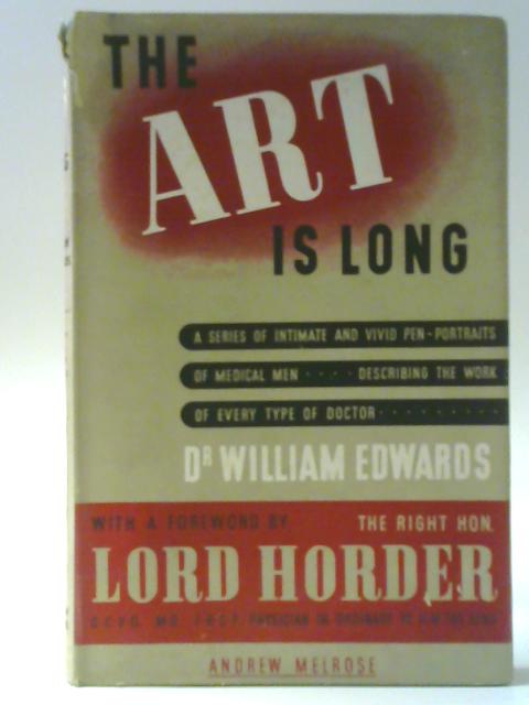 The Art is Long By William Edwards