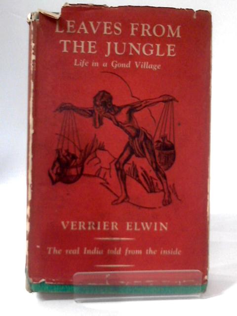 Leaves from the Jungle von Verrier Elwin