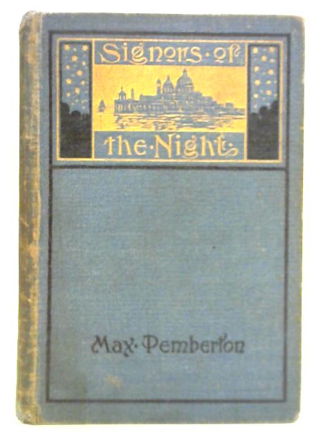 The Signors of the Night By Max Pemberton