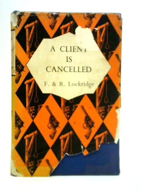 A Client is Cancelled By Frances & Richard Lockridge
