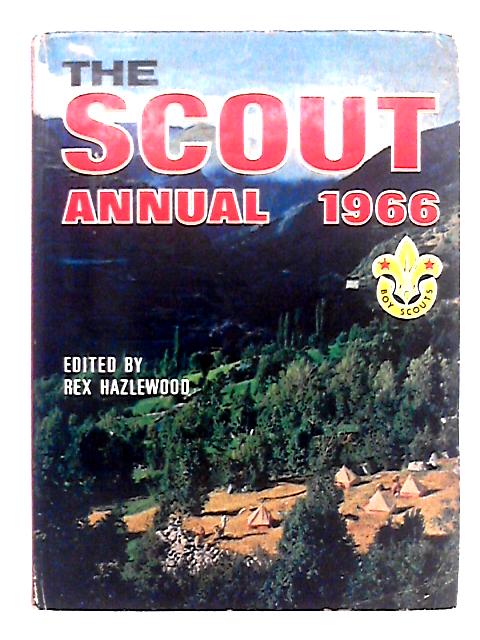 The Scout Annual 1966 von Roy Hazelwood (ed.)