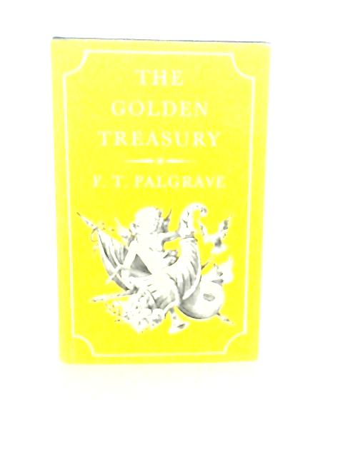 The Golden Treasure par F.T.Palgrave