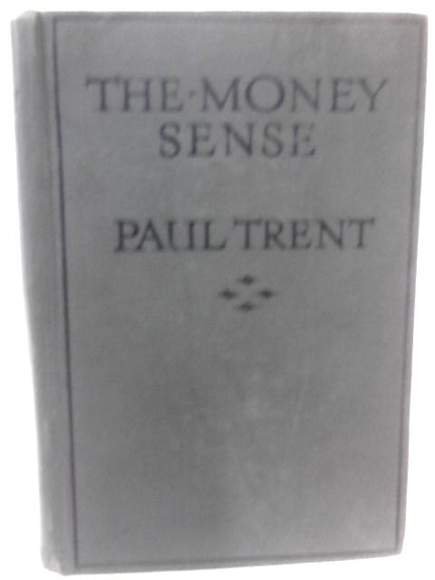 The Money Sense von Paul Trent