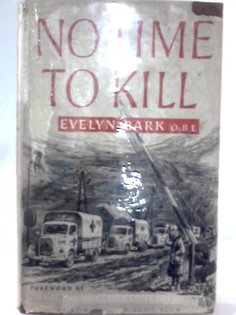 No Time To Kill By Evelyn Bark