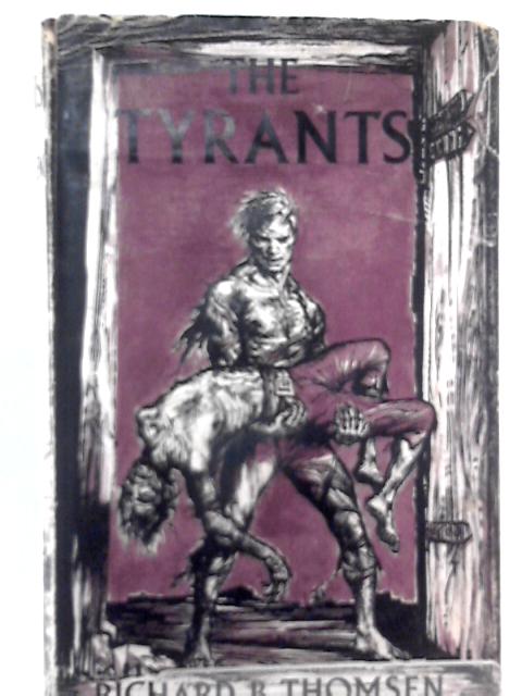 The Tyrants von Richard B. Thomsen