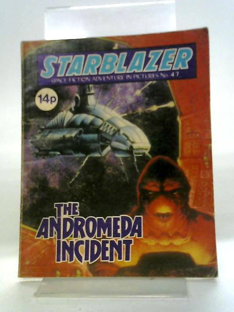 Starblazer No.47 The Andromeda Incident By Anon