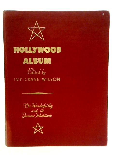 Hollywood Album By Ivy Crane Wilson