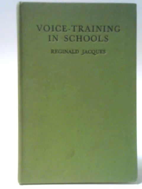 Voice-Training In Schools von Reginald Jacques