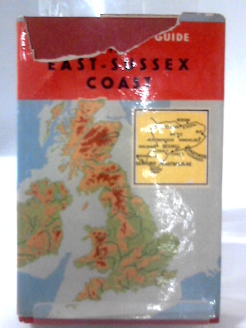 The East Sussex Coast (Red Guide) By Various