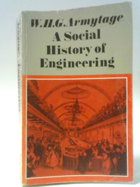 A Social History of Engineering By W H G Armytage