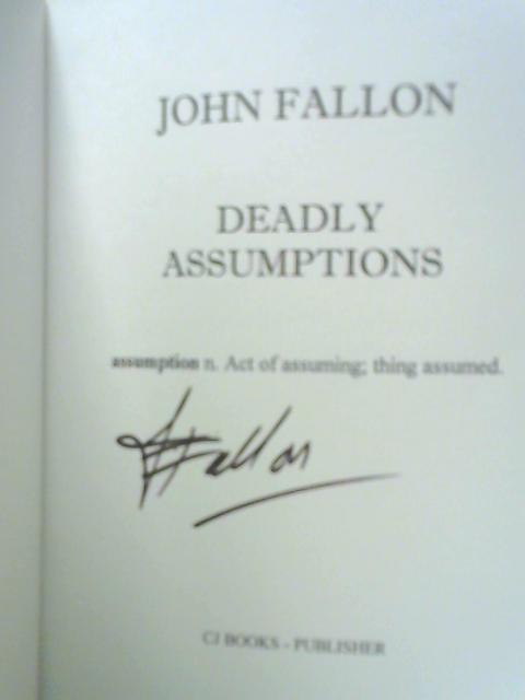 Deadly Assumptions von John Fallon