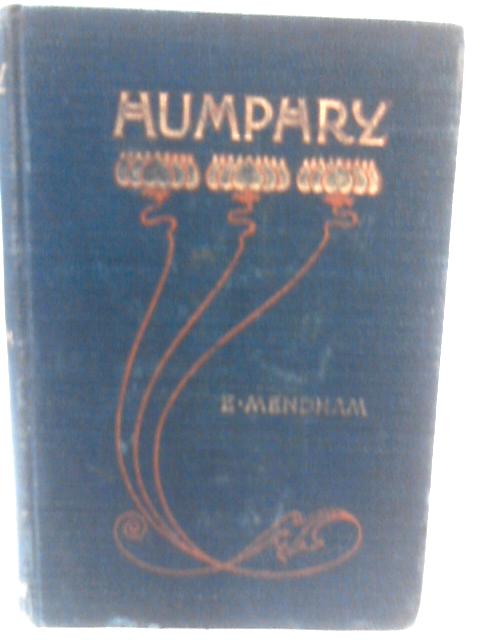 Humphry; a Tradition By E. Mendham