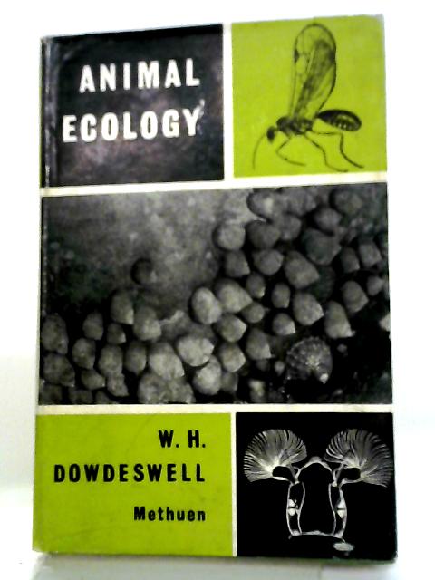 Animal Ecology By W.H. Dowdeswell