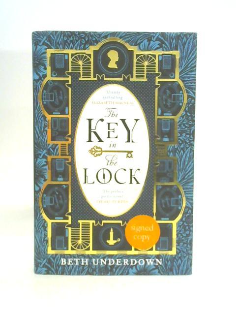 The Key In The Lock By Beth Underdown