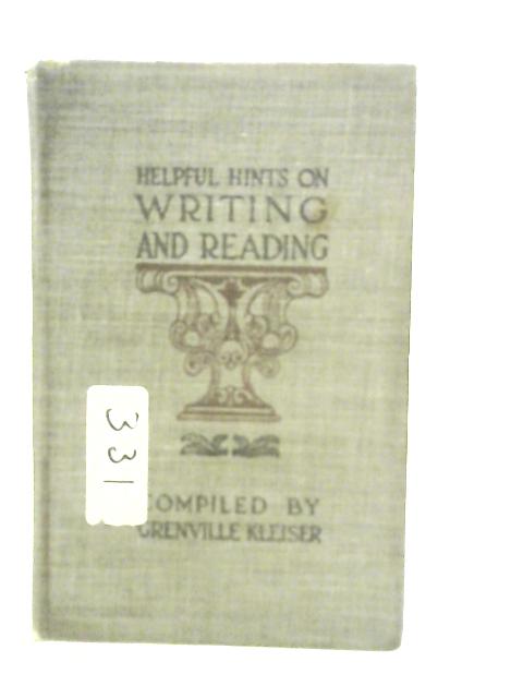Helpful Hints On Writing And Reading By Grenville Kleiser