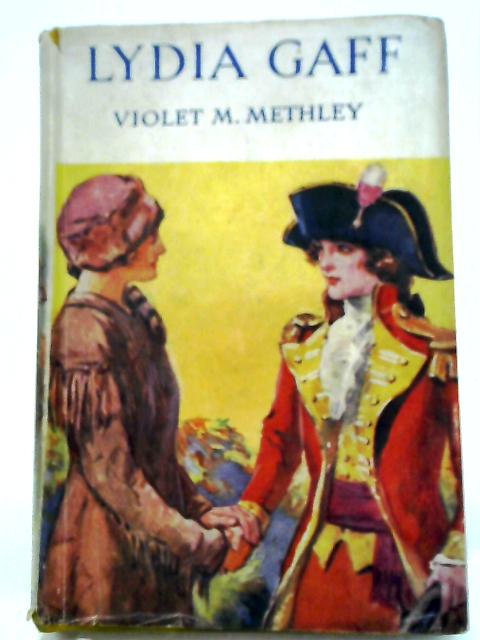 Lydia Gaff By Violet M Methley