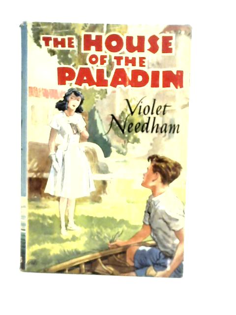 The House of the Paladin von Violet Needham