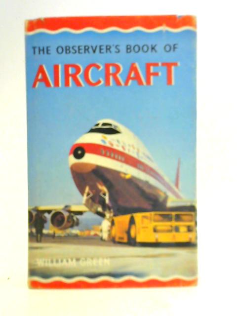 Observer's Book of Aircraft By William Green (Compiler)