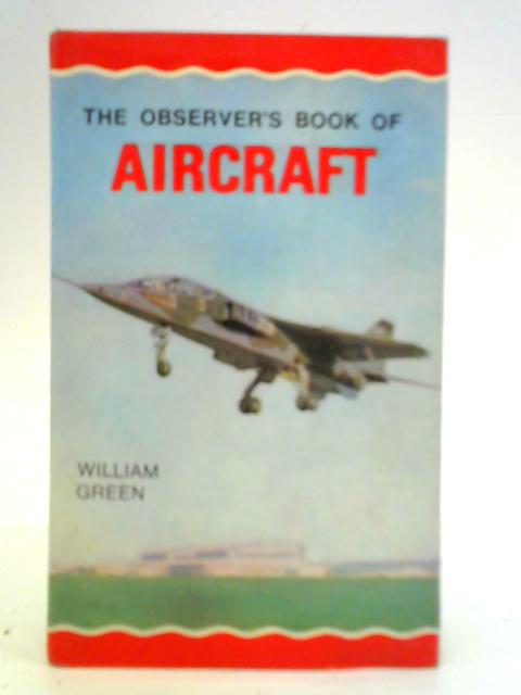 Observer's Book of Aircraft By William Green (Compiler)