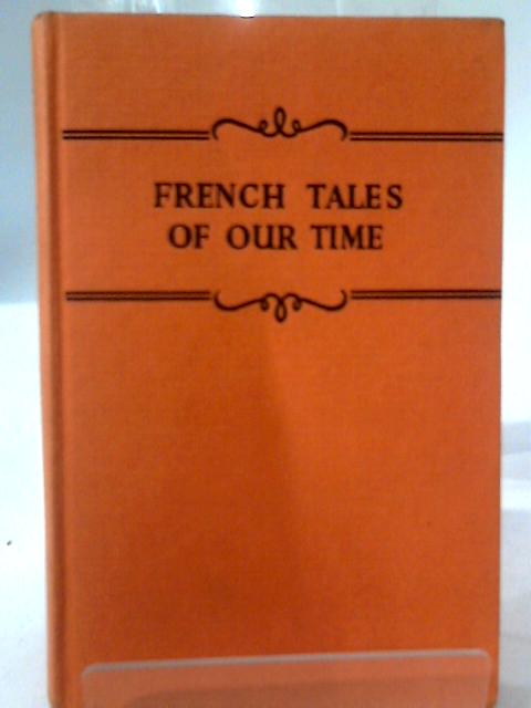 French Tales Of Our Time. By W. Lough