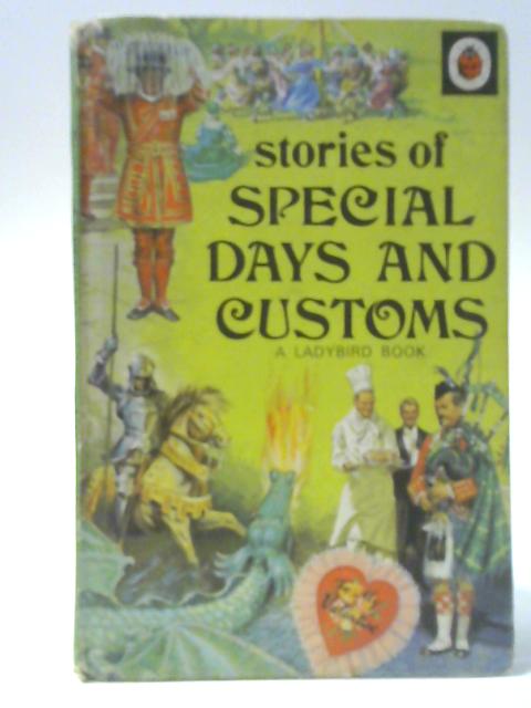 Stories of Special Days and Customs By N. F. Pearson