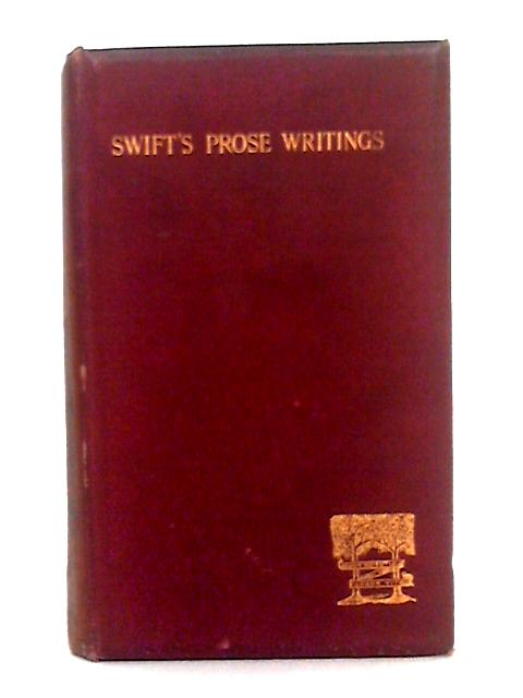 Selections from the Prose Writings of Jonathan Swift, By Jonathan Swift