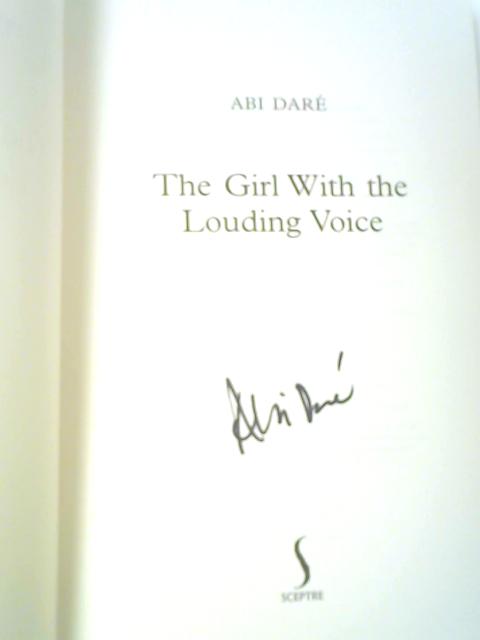 The Girl with the Louding Voice By Abi Dare