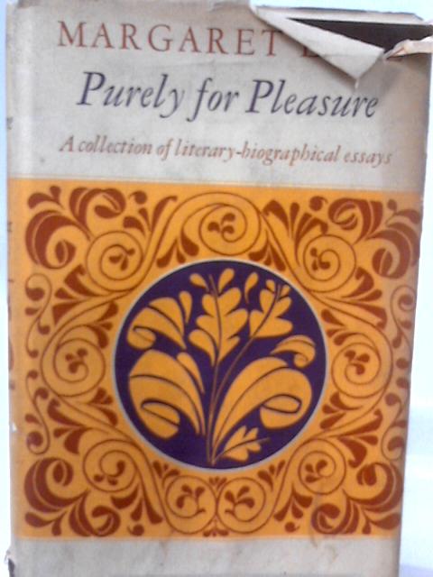 Purely For Pleasure By Margaret Lane