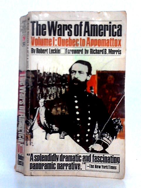 The Wars of America, Volume I By Robert Leckie