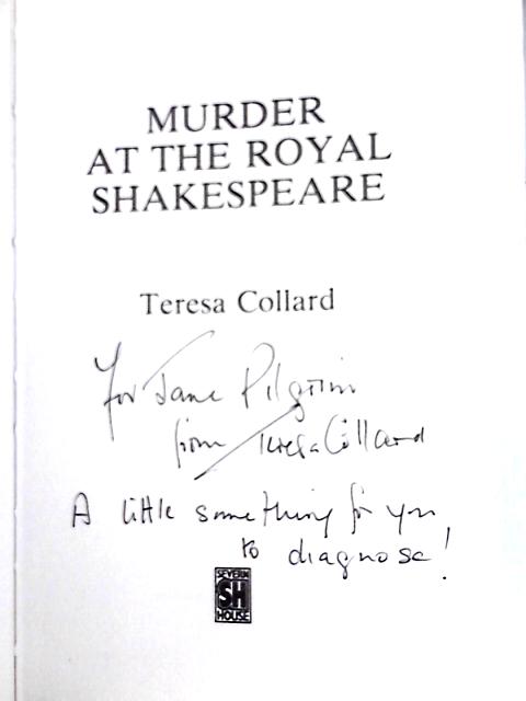 Murder at the Royal Shakespeare By Teresa Collard