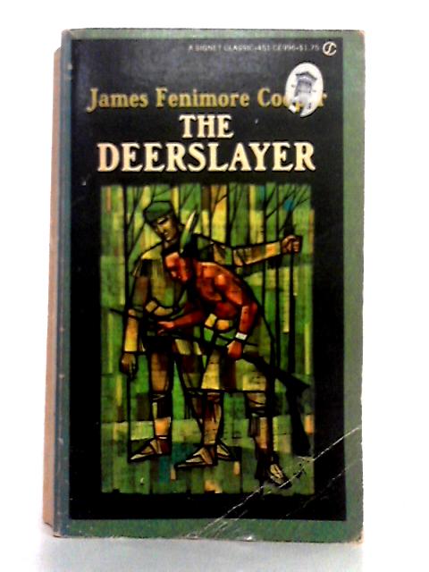 The Deerslayer By James Fenimore Cooper