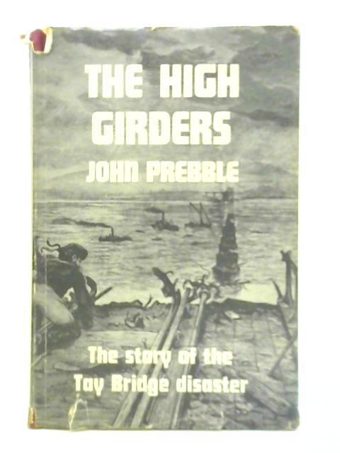 The High Girders von John Prebble