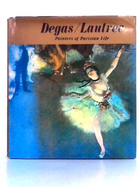 Degas, Lautrec By Keith Roberts