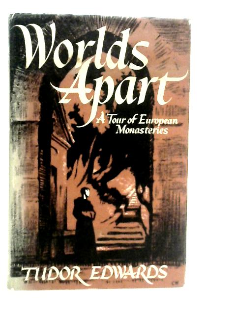 Worlds Apart von Tudor Edwards