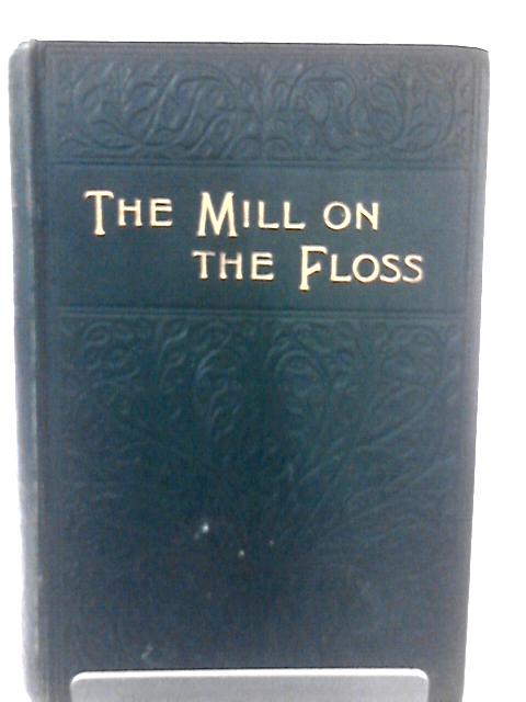 The Mill on The Floss By George Eliot