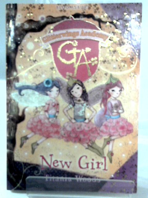 New Girl, Glitterings Academy Book Seven By Titania Woods