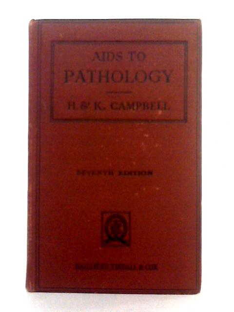 Aids to Pathology By Harry Campbell
