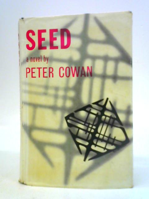 Seed By Peter Cowan