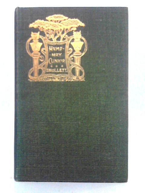 The Expedition of Humphry Clinker, Volume II von Tobias Smollett