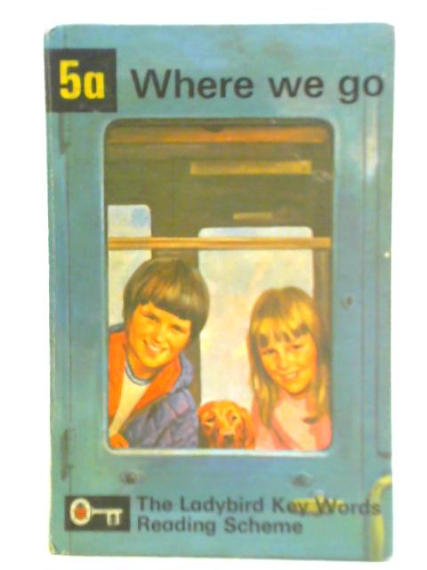 Where We Go By W. Murray