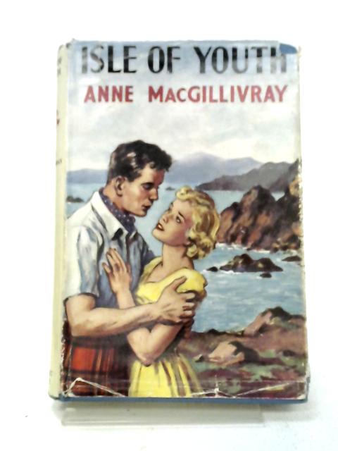 Isle Of Youth By Anne MacGillivray