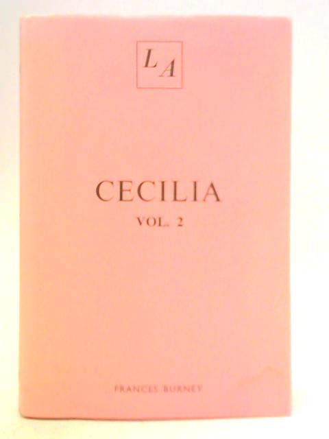 Cecilia - Vol. II By Frances Burney