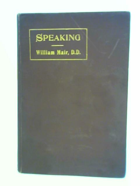 Speaking By W. Mair