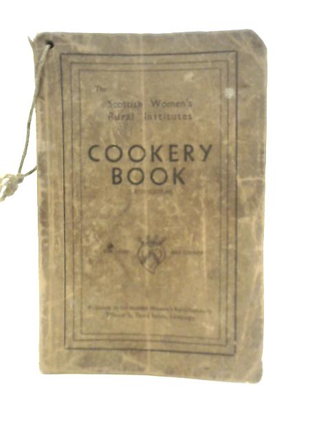 The Scottish Women's Rural Institutes Cookery Book