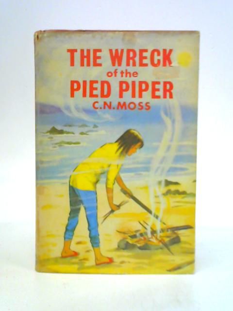 The Wreck of the Pied Piper von C. N. Moss